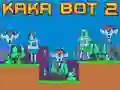 Игра Кака Бот 2 онлајн