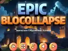 Игра Епичен БлокCollapse онлајн