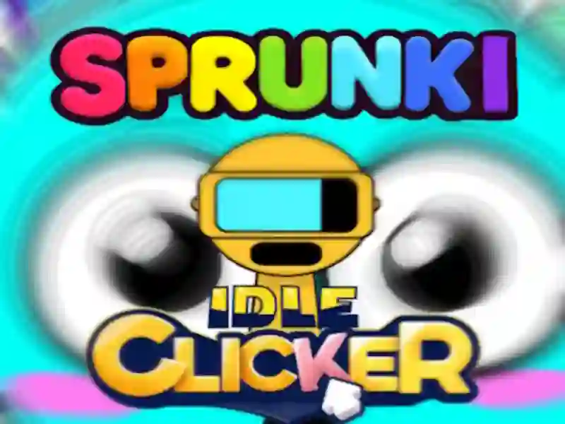 Игра Sprunki бескраен кликер онлајн Игра Sprunki бескраен кликер онлајн