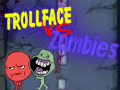 Игра Trollface Против Зомби онлајн