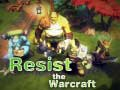 Игра Спротиви се на Warcraft онлајн