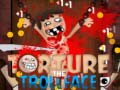 Игра Tortura Trollface онлајн