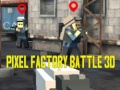Игра Пикселен Фабрика Битка 3D онлајн