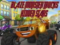 Игра Скриени ѕвезди во Blaze монстер камиони онлајн