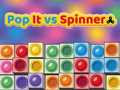Игра Pop It против Spinner онлајн