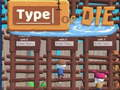 Игра Пишувај или Умри онлајн