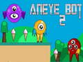 Игра Aneye Bot 2 онлајн