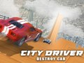 Игра Градски возач: Уништи автомобил онлајн